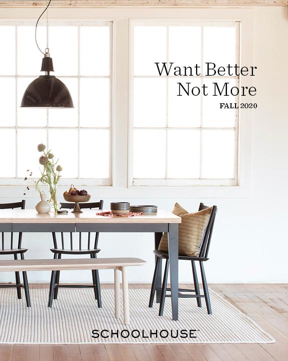 Dining table with the text Want Better Not More Fall 2020